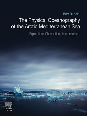 cover image of The Physical Oceanography of the Arctic Mediterranean Sea